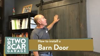 How to Install a Barn Door [upl. by Nnaynaffit76]