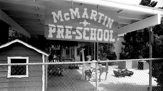 Satanic Panic The McMartin Preschool Satanic Ritual Abuse Trial [upl. by Yruoc]