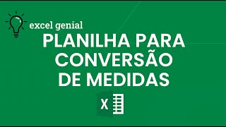 CONVERSOR de MEDIDAS PLANILHA que converte RAPIDAMENTE até para RECEITAS [upl. by Kraus]