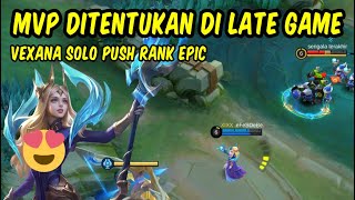 Gameplay VEXANA MVPnya diLATE GAME [upl. by Ambrosio]