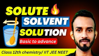 Solute Solvent Solution Class 12 [upl. by Gilliette]