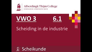 V3  61 Scheiding in de industrie [upl. by Lempres]