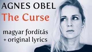 AGNES OBEL  The Curse magyar fordítás  original lyrics [upl. by Nerak154]