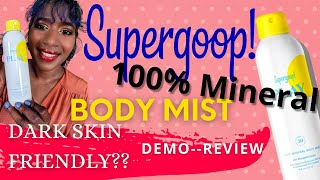 Supergoop 100 Mineral Body Mist Sunscreen HIT or MISS [upl. by Htebsle946]