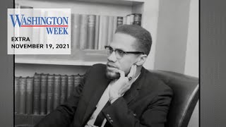 Inside the Exoneration of 2 Men Convicted of Killing Malcolm X  Washington Week  November 19 2021 [upl. by Boothe]