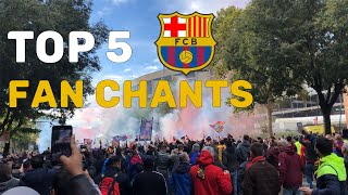 Top 5 FC Barcelona Songs  Translation  Tutorial [upl. by Duthie]