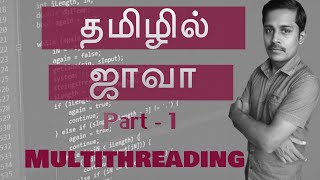 Java Multithreading in Tamil  1  Java Multithreading  தமிழில் ஜாவா  Payilagam  Muthuramalingam [upl. by Guevara]