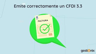 Emite un CFDI 33 correctamente con Gestionix [upl. by Ybbil871]