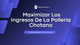 Maximizar los ingresos de la polleria Chotano [upl. by Gradey]