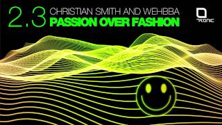 Christian Smith amp Wehbba  Werk Original Mix Tronic [upl. by Golub849]