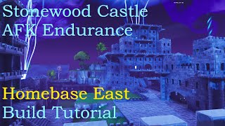 Stonewood Endurance Castle Homebase East Build Tutorial  Fortnite StW [upl. by Aicined310]