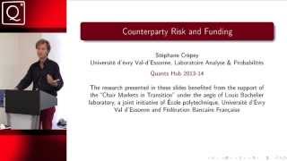 QUANTS HUB INTRO  Counterparty Risk and Funding Part One by Stéphane Crépey [upl. by Fairbanks]