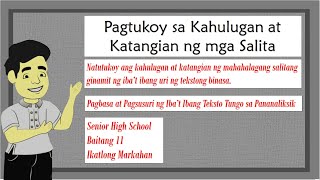 Pagtukoy ng Kahulugan at Katangian ng mga Salita [upl. by Haroldson284]