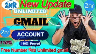 2NR New Update।। Unlimited Gmail account with free number Hidden Method for 200 Working [upl. by Irwinn]