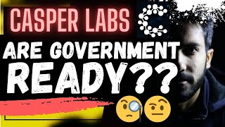 🚨 CASPER LABS ARE GOVERNMENTS READY🚨 [upl. by The]