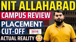 MNNIT Allahabad College Review  admission placement cutoff fee campus  NIT Allahabad Cut off [upl. by Nwhas]