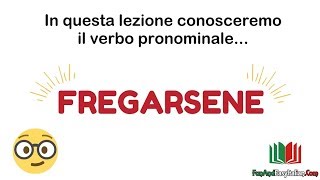 Verbi pronominali 5 FREGARSENE [upl. by Steffen]