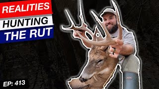 Realities of Hunting The Rut  Josh Teulker [upl. by Maurie947]