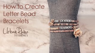 How to Create Letter Bead Bracelets [upl. by Teemus]