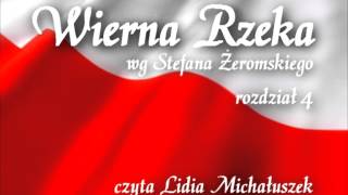 Wierna rzeka 04  Stefan Zeromski czyta Lidia Michałuszek [upl. by Artek27]