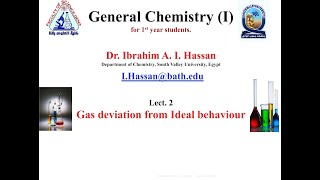 Lect2 Gas deviation from Ideal behaviour General Chemistry I [upl. by Ahsienar]