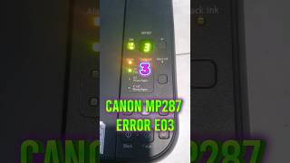 Canon MP287 Error E03 service tutorial printer videotutorial [upl. by Guy488]