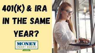 Can You Contribute To An IRA and 401k In The Same Year [upl. by Darb]