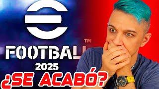 🚨 NO habrá efootball 2025 🚨 [upl. by Biles]