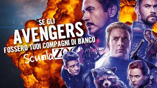 Se gli AVENGERS fossero tuoi COMPAGNI di BANCO ScuolaZoo [upl. by Euseibbob980]