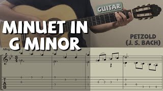 Minuet in G minor BWV Anh 115  Petzold “J S Bach” Guitar Notation  TAB [upl. by Seravaj]