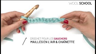 CROCHET maille en lair chaînette  GAUCHER [upl. by Coulter828]