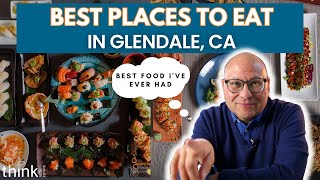 BEST Places To Eat In Glendale California  Best Food In LA realestate bestfood glendale realtor [upl. by Ignatius456]