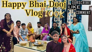 Bhai Dooj Vlog family ke sath maja hee kuch or hai bhaidooj family sister nanadbhabi 4kvideoyt [upl. by Assirek676]