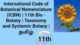 International Code of Botanical Nomenclature  11th Bio  Botany  Taxonomy and Systemic Botany [upl. by Davie]