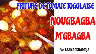 LA FAMEUSE RECETTE TOGOLAISE MANGE TOUTNOUGBAGBAMGBAGBATOGOLESE TOMATO STEWDJA [upl. by Euhc]