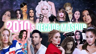 2010s Decade Mashup [upl. by Drye]