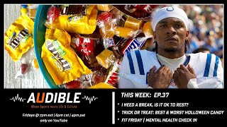 Audible Ep37  NFL Needs a break  Best amp Worst of Halloween  Fit Friday [upl. by Nac908]