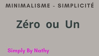 078  Minimalisme  Moins cest mieux [upl. by Burgess]