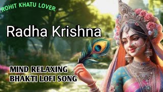 Radha Krishna mind relaxing bhakti lofi song slowed reverb viral shorts radhakrishna tranding [upl. by Strawn]