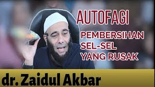 Autofagipuasa dan kontrol rasa lapar dr zaidul Akbar [upl. by Yenolem]