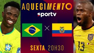 BRASIL X EQUADOR  AQUECIMENTO  COM IMAGENS ELIMINATÓRIAS DA COPA 2026  live  sportv [upl. by Akimak]