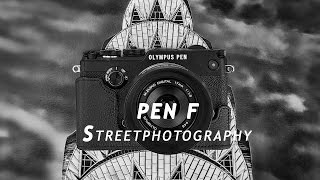 Olympus PEN F  Streetphotography [upl. by Ahsemed734]