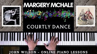 Margery McHale  Courtly Dance [upl. by Gleeson]