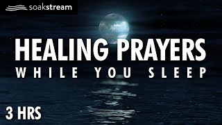 Healing Sleep Prayers  God Will Make You Whole Again [upl. by Melliw]