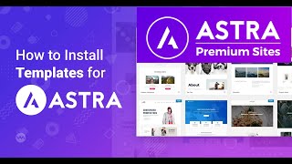 How to Import Astra premium Starter Templates Pro 2024 [upl. by Zamora]