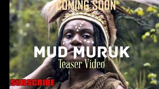 Mud Muruk  Snippet video Coming Soon [upl. by Kendy]