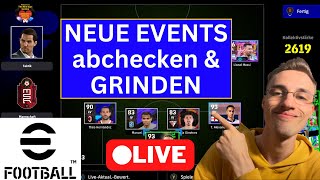 NEUE EVENTS abchecken amp GRINDEN 💪  LIVE eFootball Gameplay Deutsch  TAG 3 ✅ [upl. by Yoj884]