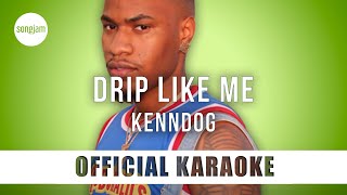 Kenndog  Drip Like Me Official Karaoke Instrumental  SongJam [upl. by Phippen537]