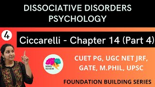 PSYCHOLOGY Ciccarelli Chapter 14  Part 4  DISSOCIATIVE DISORDERS  Mind Review [upl. by Kara56]