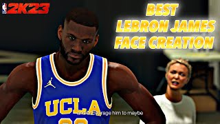 LEBRON JAMES FACE CREATION IN NBA 2K23 CURRENT AND NEXT GEN MOST ACCURATE BEST ON YOUTUBE [upl. by Nomannic]